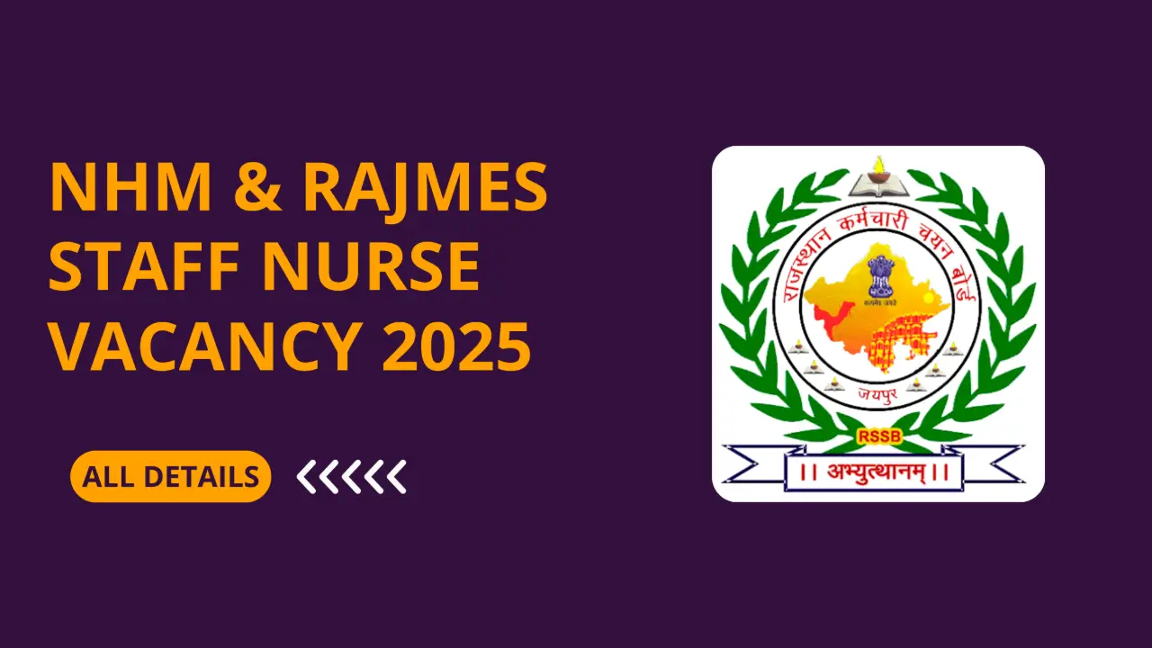 New government jobs 2025 online apply - Rajasthan NHM & RajMES Nurse Recruitment 2025: Exam Over, Result & DV Update Soon