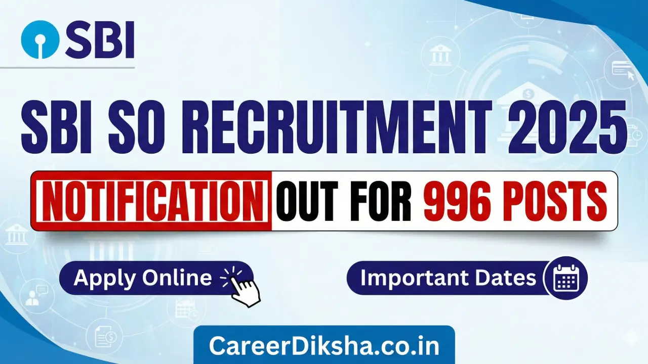 New government jobs 2025 online apply - SBI SO Recruitment 2025: Notification Out for 996 Posts (Apply Online)