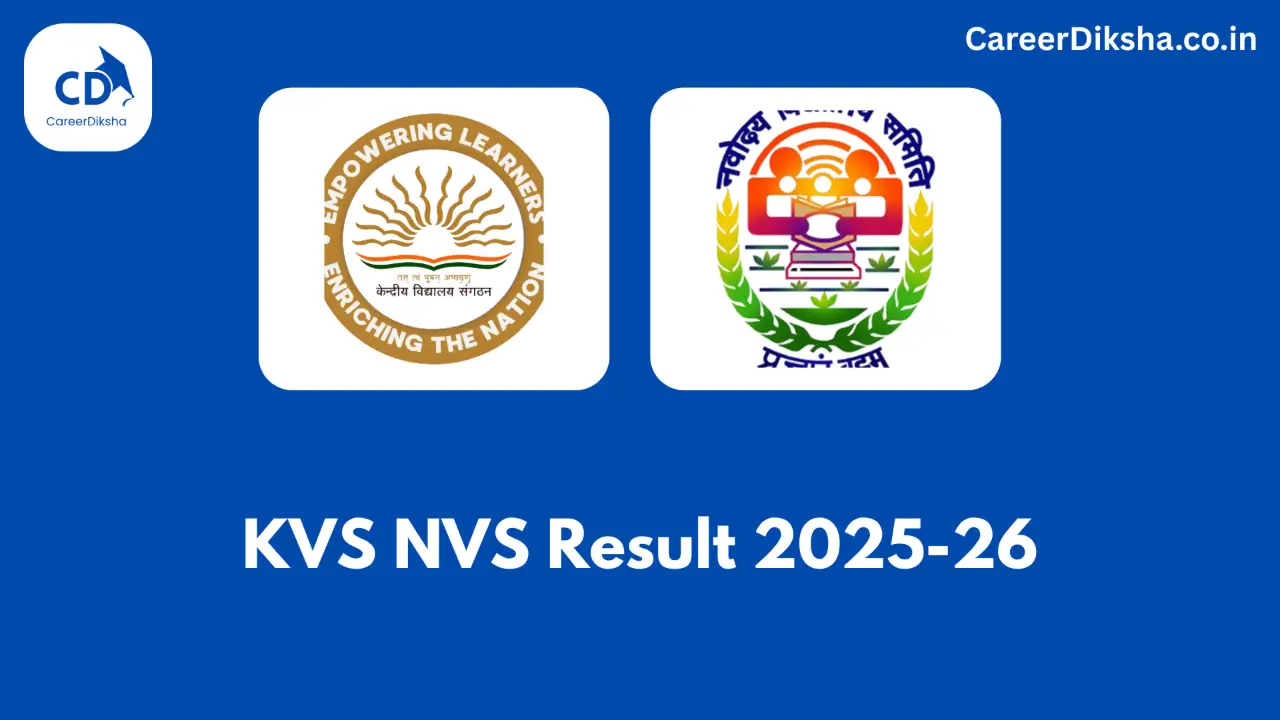 New government jobs 2025 online apply - KVS NVS Result 2025-26: केंद्रीय विद्यालय और नवोदय विद्यालय 14985 पदों का रिजल्ट जारी, डायरेक्ट लिंक