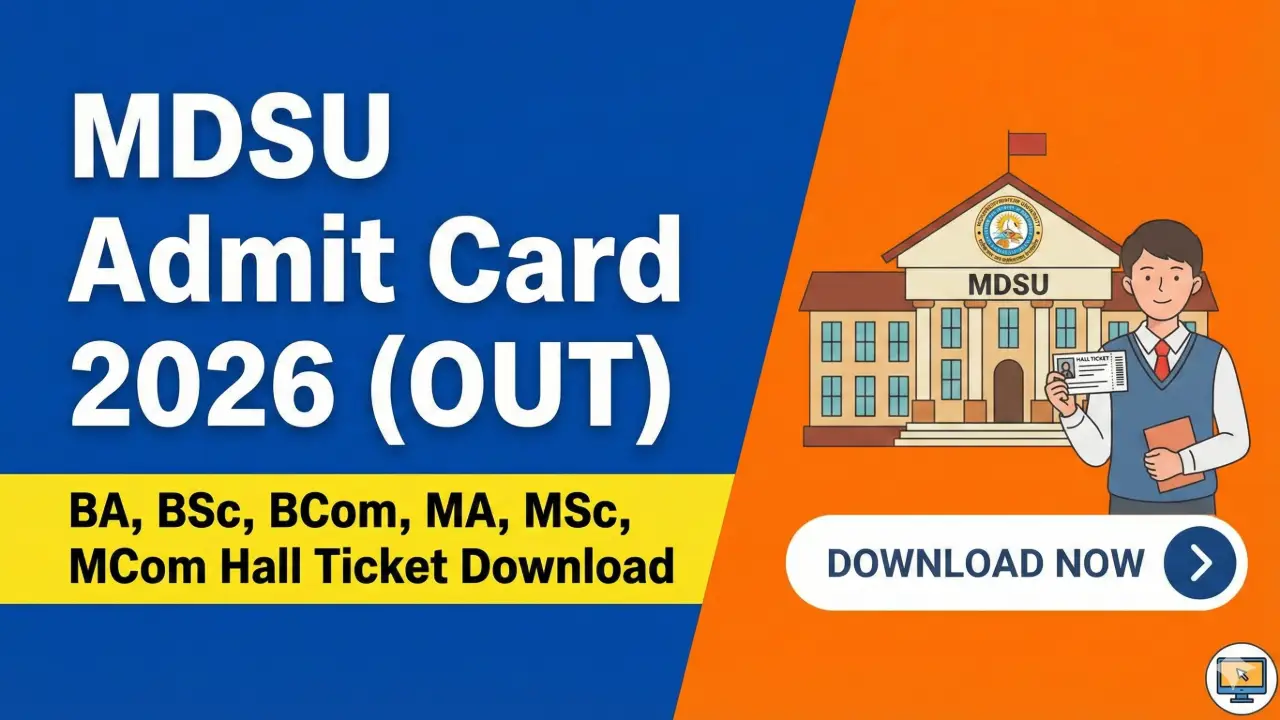 MDSU Admit Card 2026 (OUT) – BA, BSc, BCom, MA, MSc, MCom Hall Ticket Download banner