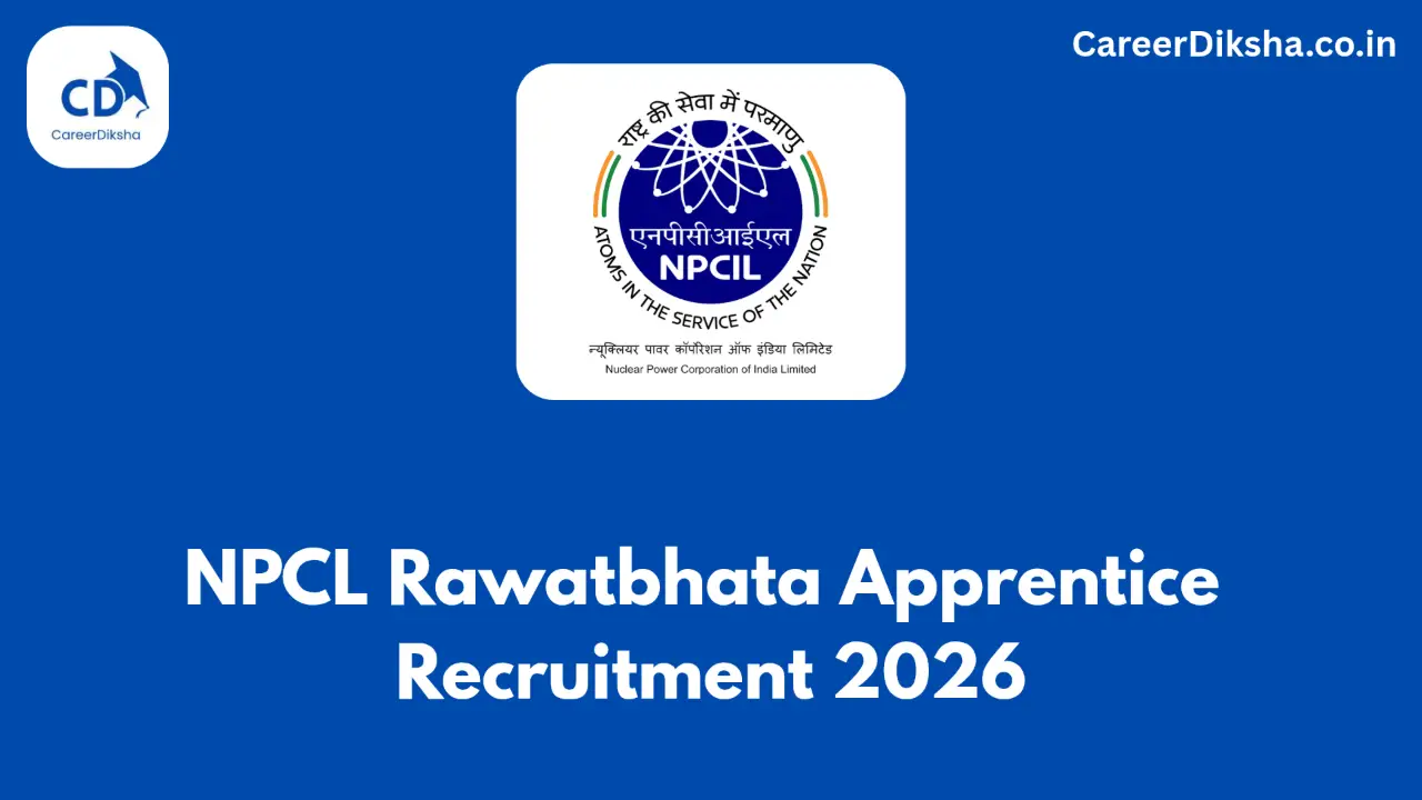 New government jobs 2025 online apply - NPCIL Rawatbhata Apprentice Recruitment 2026: Apply Online for 245 Posts