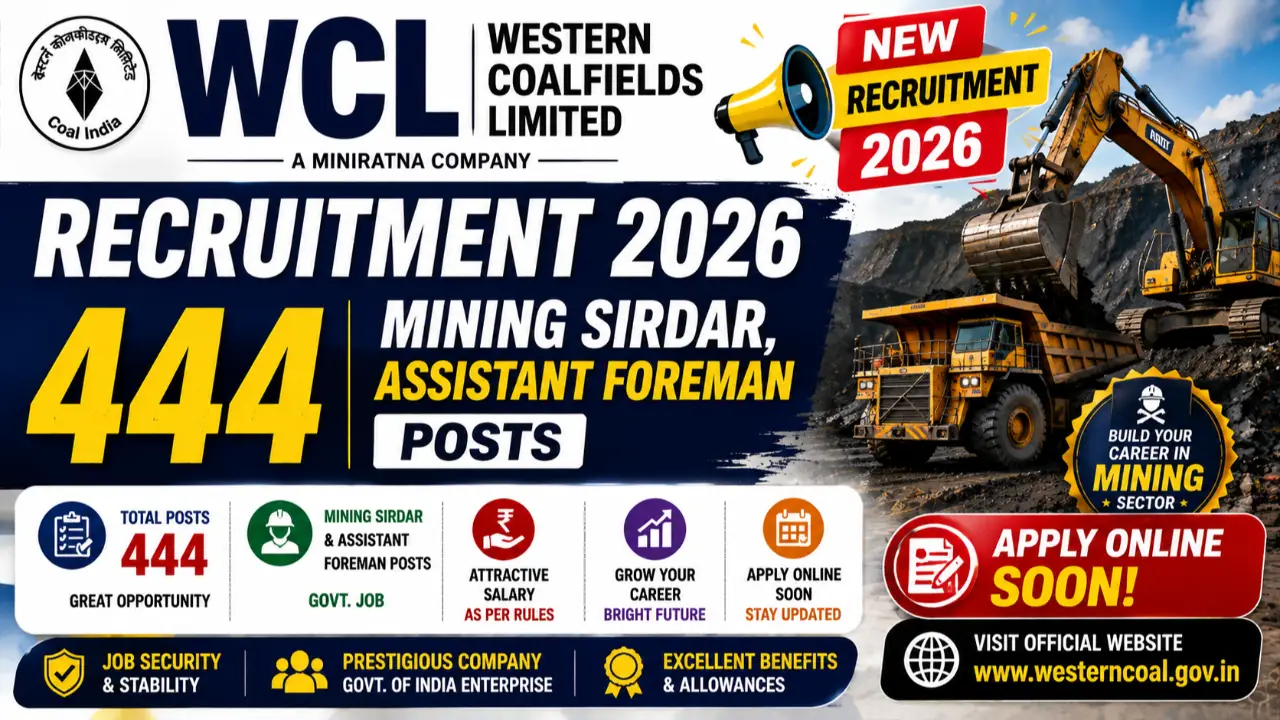 WCL Recruitment 2026: 444 Mining Sirdar, Assistant Foreman Posts banner - PSU Jobs 2026 Apply Online